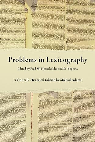 Problems in Lexicography: A Critical / Historical Edition